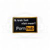 Embleem Ik Trek Het Niet Meer PornHub