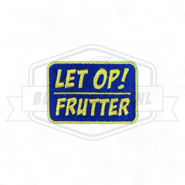 Embleem Let op! Frutter Carnavals Patch