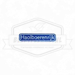 Embleem Straatbord Haoiboerenrijk Hooge Mierde Carnavals Patch