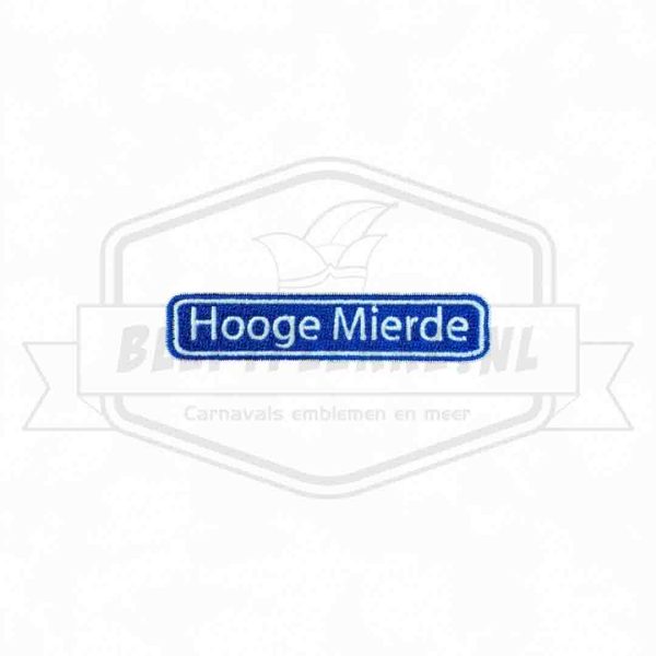 Embleem Straatbord Hooge Mierde Haoiboerenrijk Carnavals Patch.j