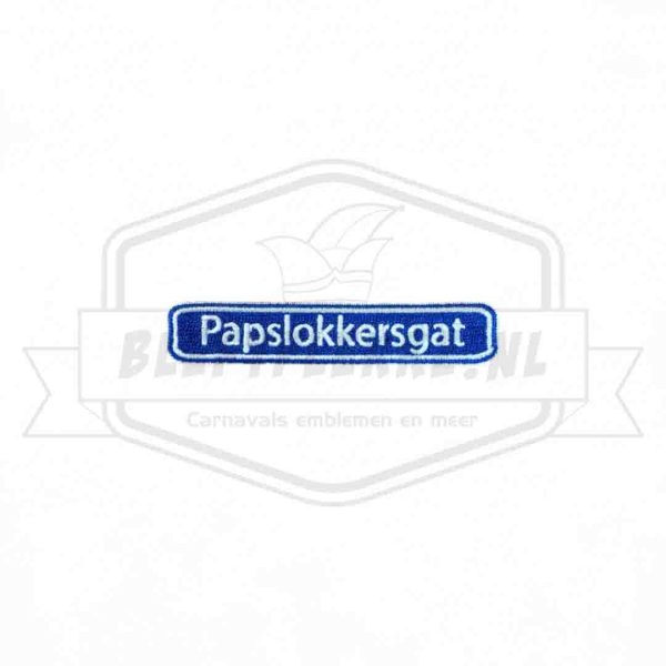 Embleem Straatbord Papslokkersgat Molenschot Carnavals Patch