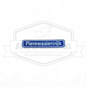 Embleem Straatbord Pierewaaiersrijk Moergestel Carnavals Patch