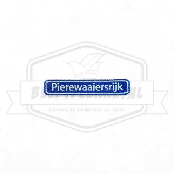 Embleem Straatbord Pierewaaiersrijk Moergestel Carnavals Patch