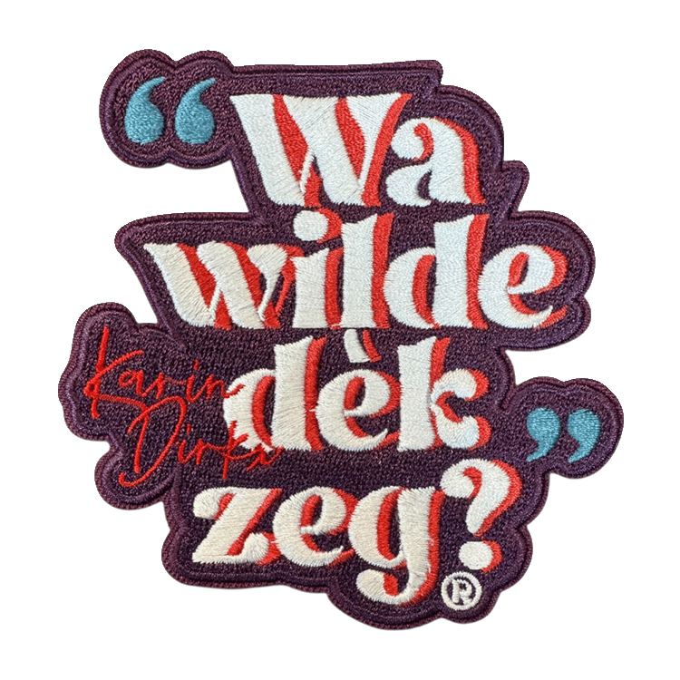 Karin Dirkx - Wa wilde dek zeg